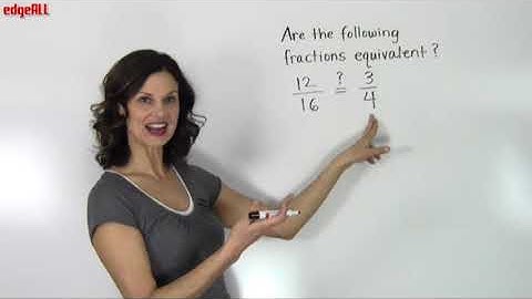 Equivalent Fractions Using Cross Multiplication - Part1