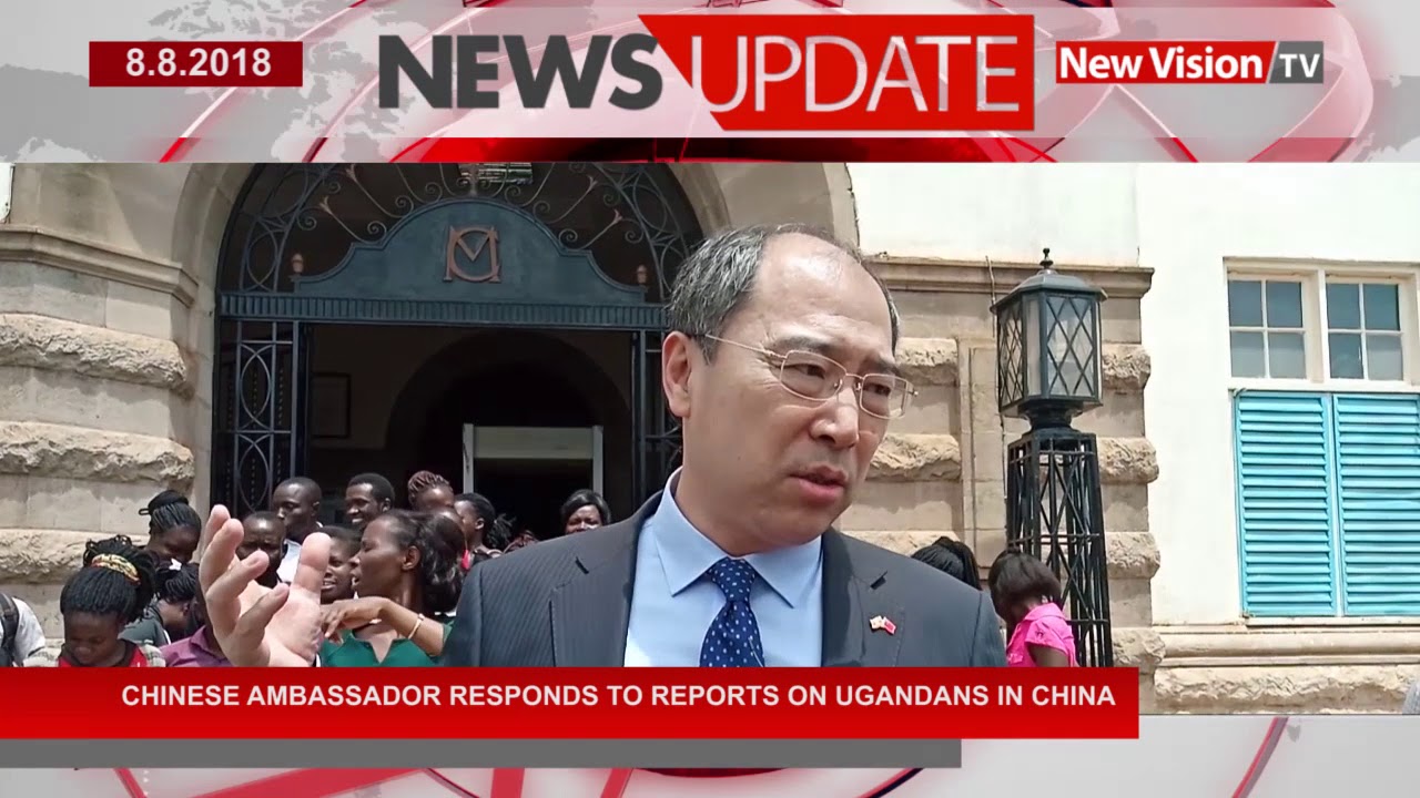 bukedde tv 1 live now Chinese ambassador responds to reports on Ugandans in China