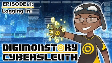 Digimon Story Cyber Sleuth - Episode 1:  Logging In!