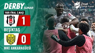 Beşiktaş 10 MKE Ankaragücü MAÇ ÖZETİ (Ziraat Türkiye Kupası Yarı Final 2. Maçı) / 07.05.2024