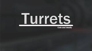 Turrets. News