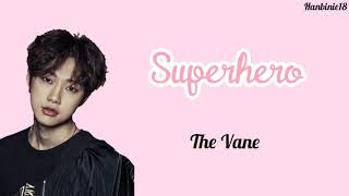 The Vane - Superhero (Vostfr)