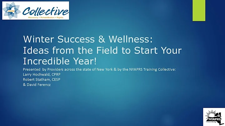 1 27 2021 Winter Success & Wellness: Ideas from th...