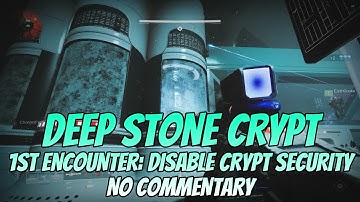 Deep Stone Crypt Raid: DISABLE CRYPT SECURITY! (No Commentary) - Destiny 2