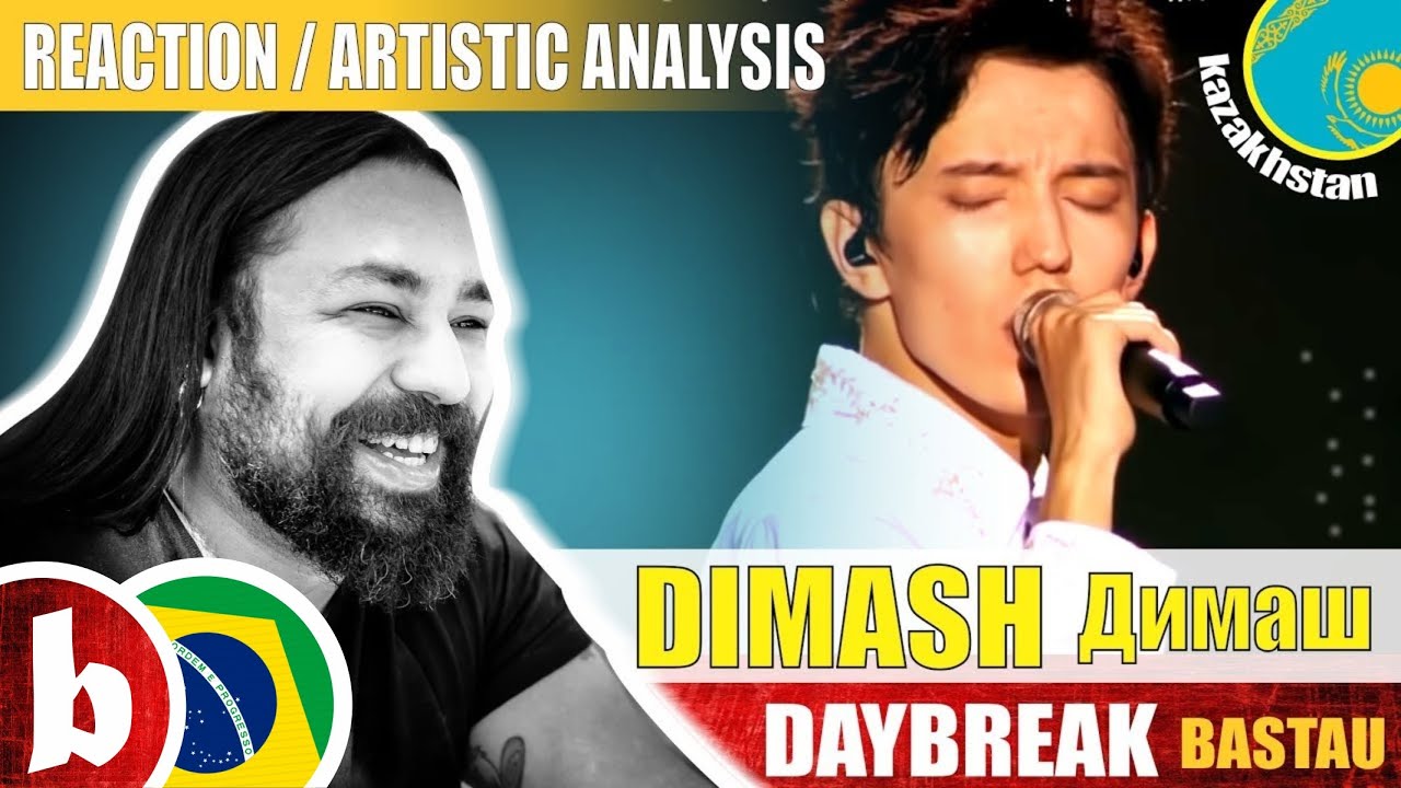 DIMASH Димаш! ! Daybreak Bastau - Reaction Reação & Artistic Analysis (SUBS)