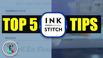 TOP 5 Ink/Stitch Tips for Beginners | FREE Digitizing for Embroidery