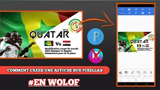 COMMENT CRER UNE AFFICHE SUR PIXELLAB#en wolof screenshot 5