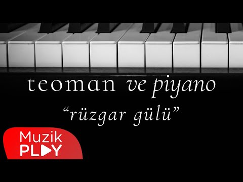 Teoman - Rüzgar Gülü (Teoman ve Piyano)