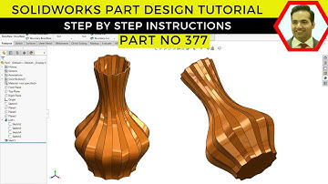 SolidWorks Tutorial: Design a Stylish Vase Using Lofted Boss/Base | Part No 377