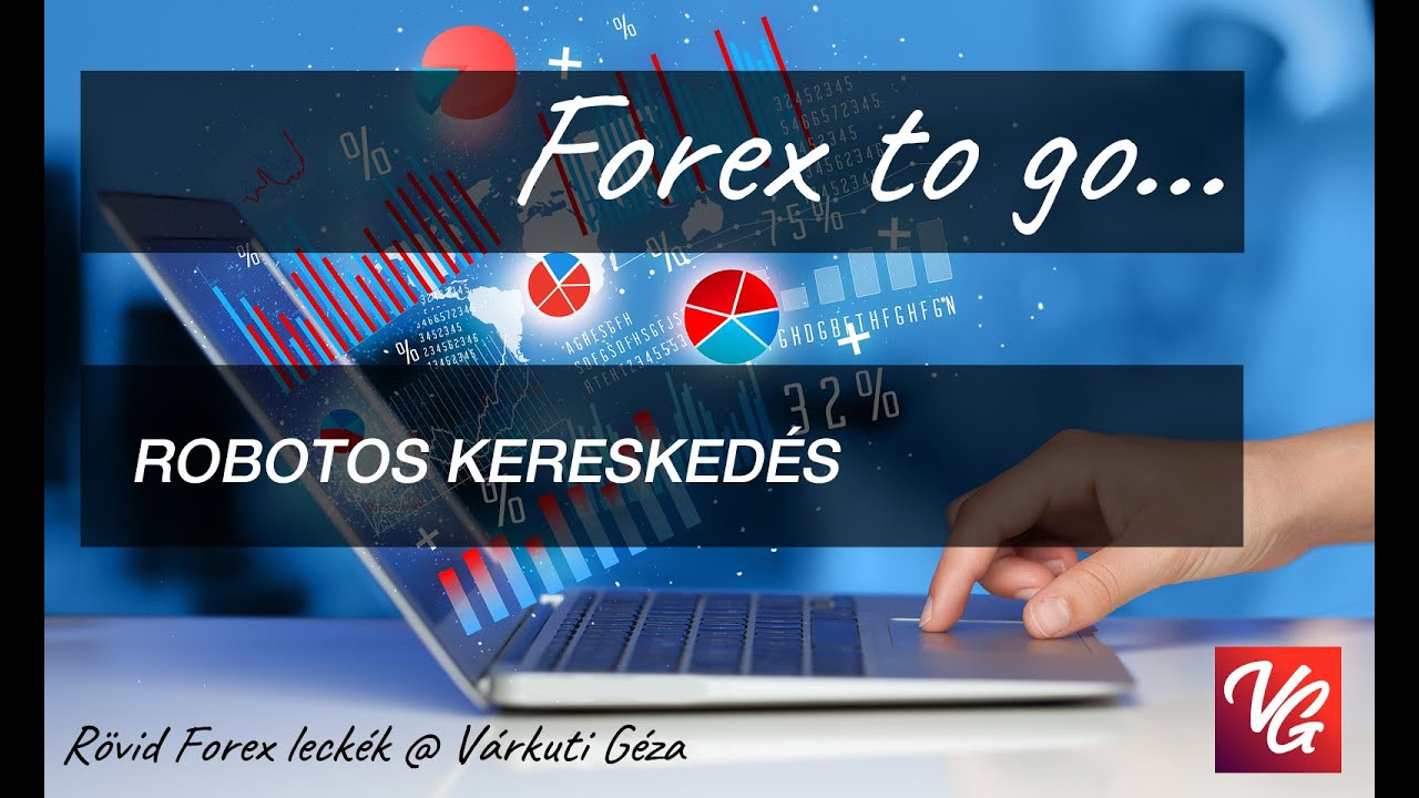 Forex Kereskedés - Mi a Forex?