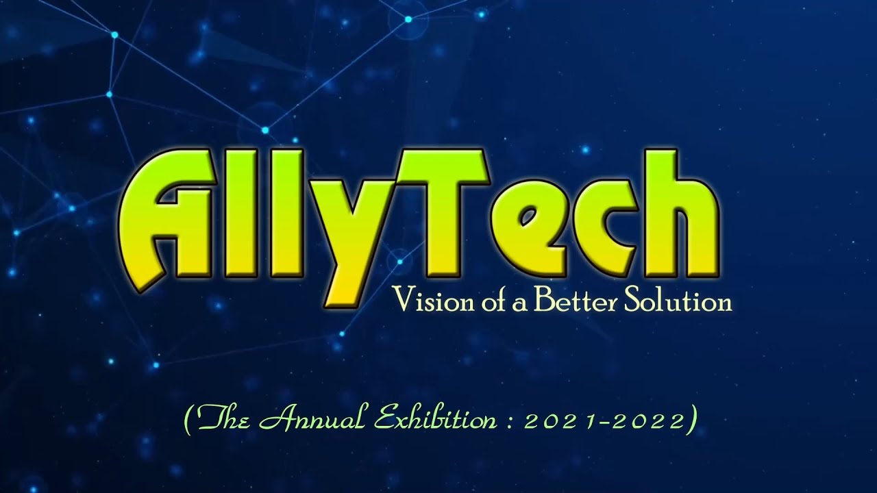 *ALLYTECH* THE ANNUAL EXHIBITION 2022 - YouTube