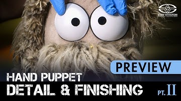 Hand Puppet Detail & Finishing Techniques Part 2 - PREVIEW