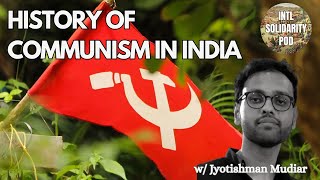 India: A History of the Left Movement and Class Struggle (w/ Jyotishman Mudiar)