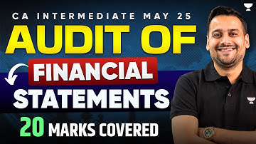 Audit of Financial Statements | CA Inter May 25 | CA Ankit Oberoi
