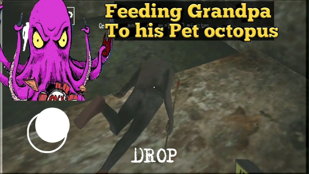 Granny Chapter 2 Feeding Grandpa to his Octopus YouTube