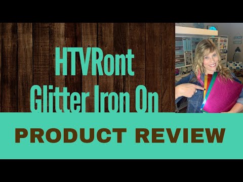 HTVRont Glitter Iron On Vinyl Product Review