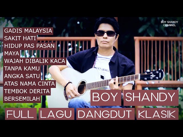 FULL ALBUM DANGDUT GADIS MALAYSIA - BOY SHANDY class=