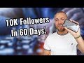 How To Get 10k Instagram Followers In 60 Days
