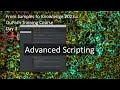 Advanced Scripting