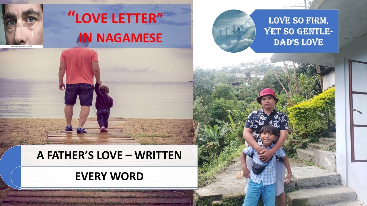 LOVE LETTER FROM FATHER - IN NAGAMESE