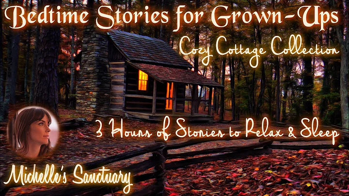 3 HRS Relaxing Sleep Stories | COZY COTTAGE COLLEC...