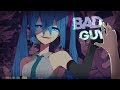 Nightcore ↬ bad guy [NV]