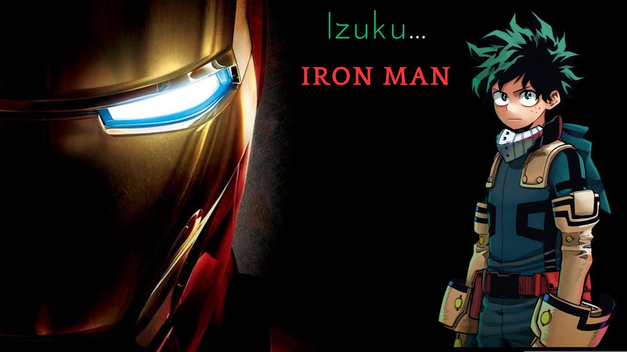 QHPS Izuku era Iron Man // Parte 1
