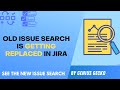 New Jira Search Explained - How to Search for Issues in Jira Cloud 2023