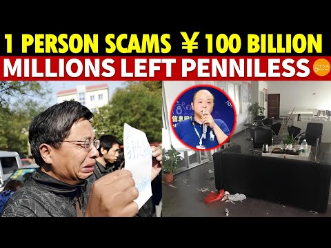 One Person Scams 100 Billion Yuan, Millions Left Penniless | Online Fraud | P2P