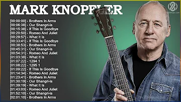 Best Songs Of Mark Knopfler - Mark Knopfler Greatest Hits Full Album 2021 [2 HOUR LOOP]