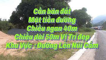 Cần bán - Nền Mặt Tiền Đường - Chiều ngan 40m Chiều dài 50m Vị Trí đẹp Đường Lên Núi Cấm
