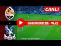🔴 Shakhtar Donetsk - Crystal Palace Maçı Geniş Özet | Konferans Ligi - Yarı Final | eFootball Türkçe
