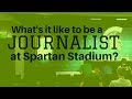 Journalists at Spartan Stadium