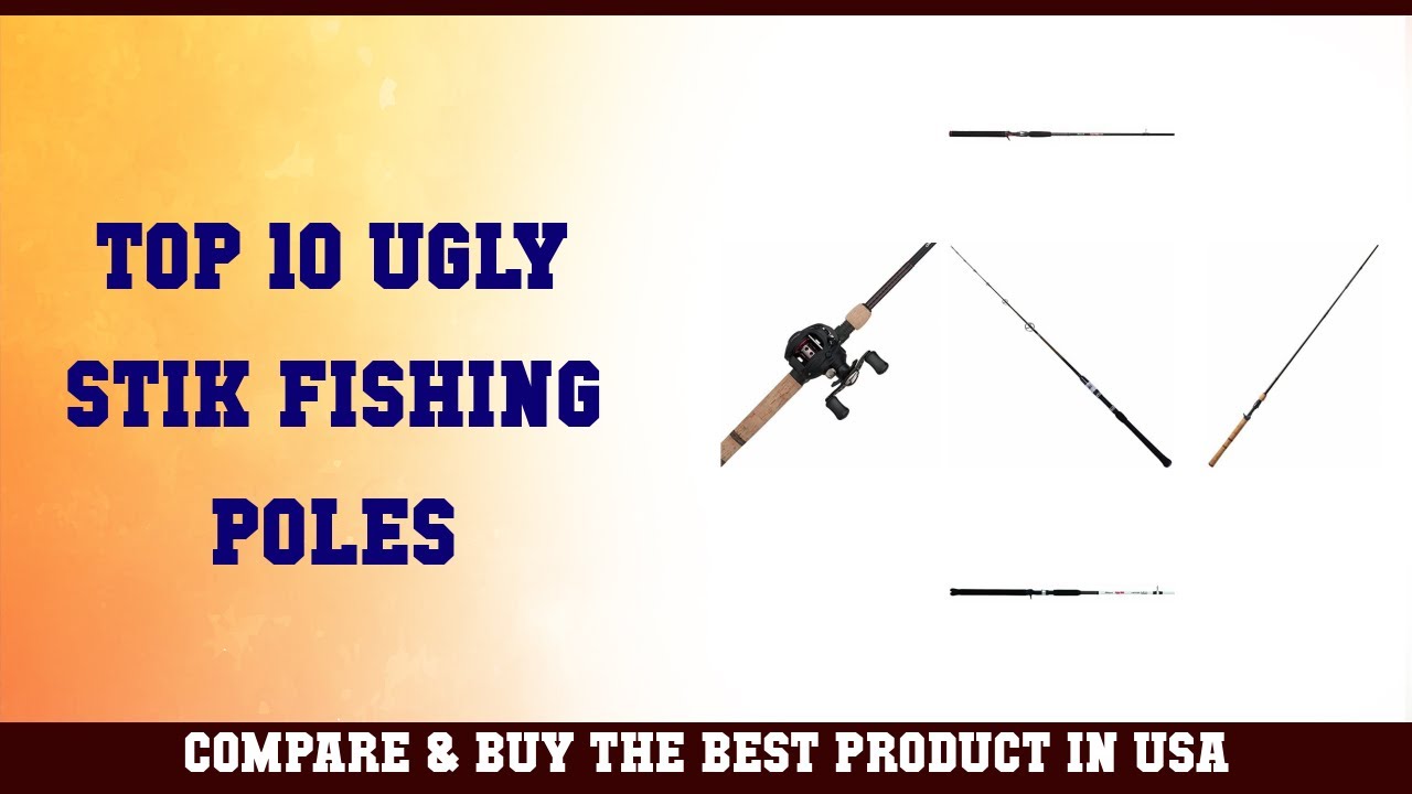 Top 10 Ugly Stik Fishing Poles to buy in USA 2021