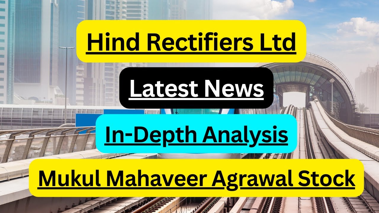 Hind Rectifiers Ltd | In-Depth Analysis | Stock for Long Term | HIRECT ...