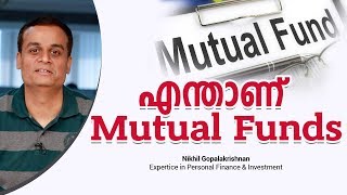 What is Mutual Funds | What is a Mutual Fund | Nikhil Gopalakrishnan