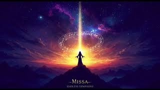 MISSA - ENDLESS SYMPHONY