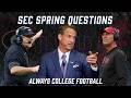 SEC Spring Questions + an executive order to “fix” college sports | Always College Football
