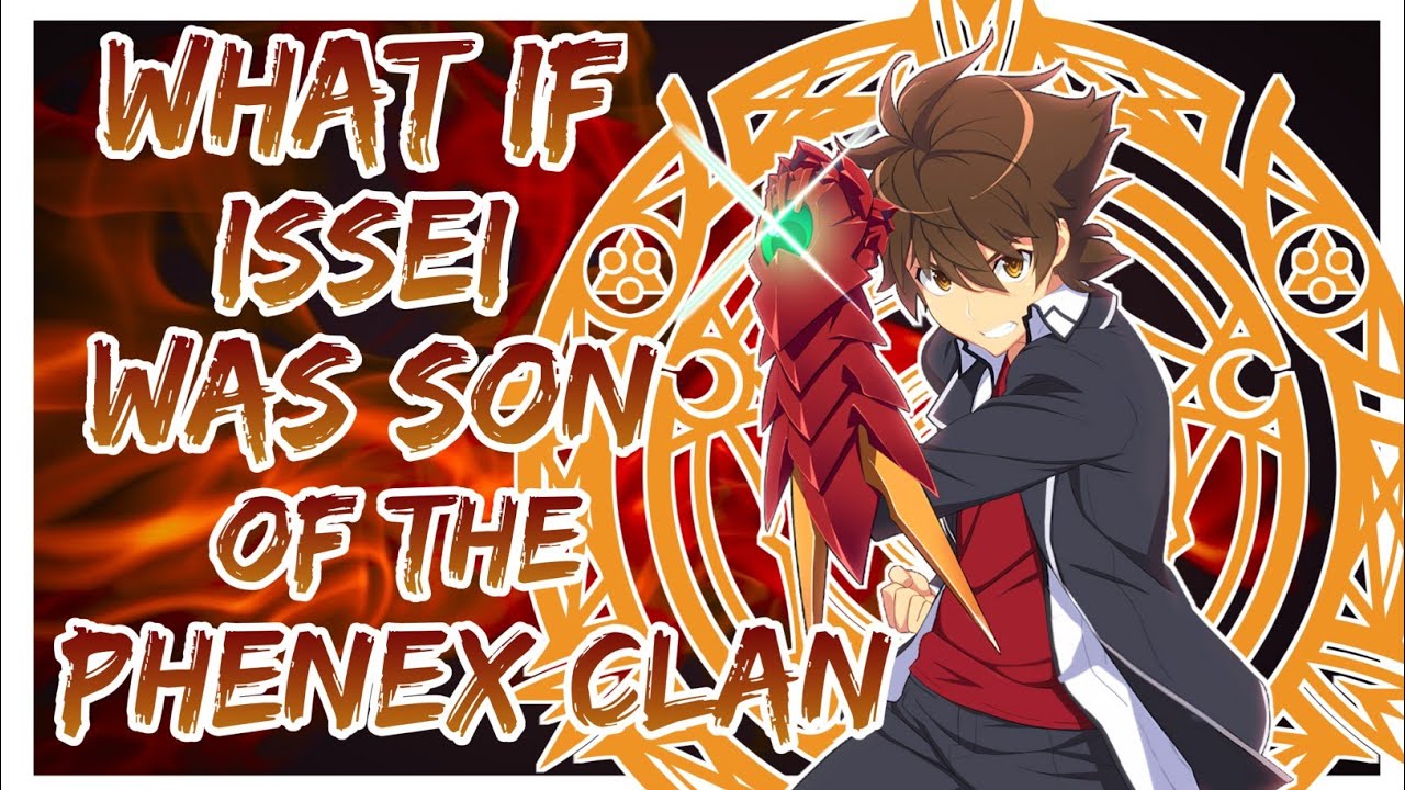 What if issei was Son of the Phenex Clan? |The Short Movie|