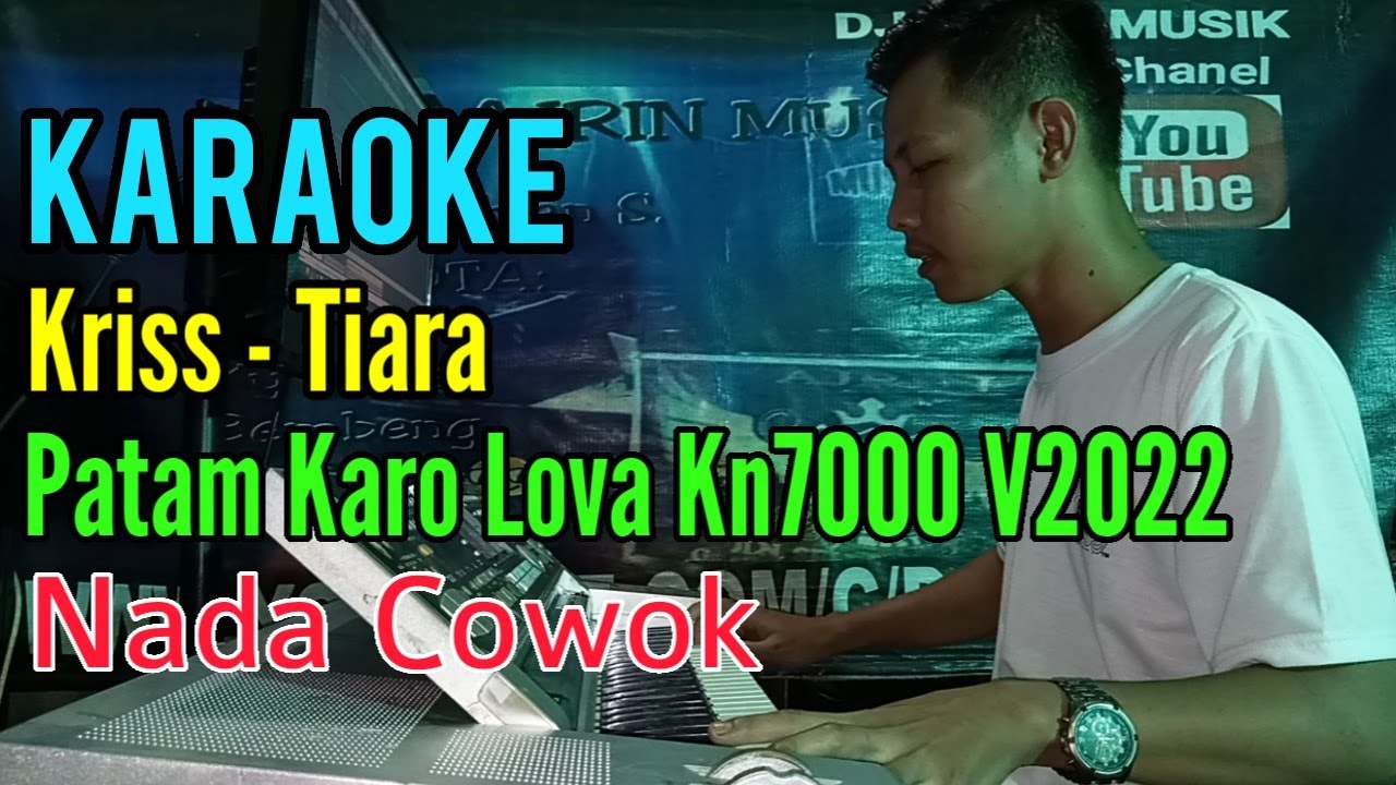 Tiara Kriss Patam Karo Lova [Karaoke] Kn7000 Nada Pria YouTube