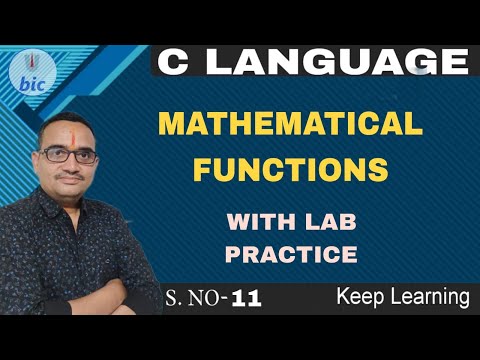 C Language - 11 Mathematical Functions with Lab Practical