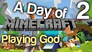 A Day of: Minecraft Episode 2 - Playing God [Gloward, Viper, Poly & Rippie]
