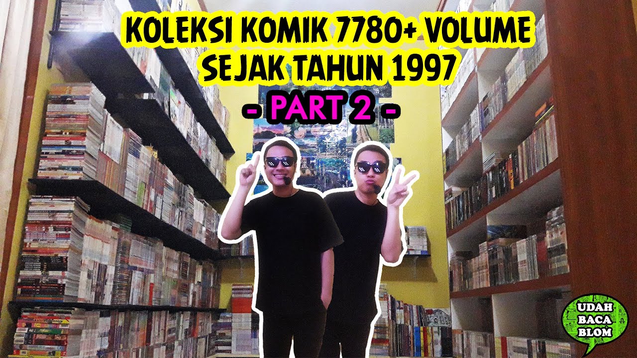 (PART 2) Koleksi Komik Sejak Tahun 1997 - 2021 || 7780+ Volume || Manga Collection Tour SELAMA 8 JAM