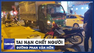 Tai Nạn Chết Người Trong Đêm Trên Đường Phan Văn Hớn