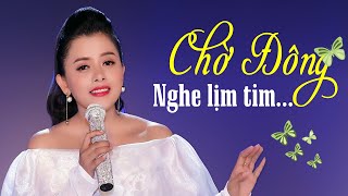 Chờ Đông - Thiên Đàng Ái Ân Đắm Đuối Với Giọng Hát Tuyệt Trần Hồng Quyên Bolero