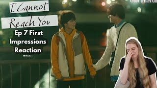 KAKERU IS TRYING TO CONFESS?! I Can't Reach You ( 君には届かない) Ep 7 First Impressions Reaction