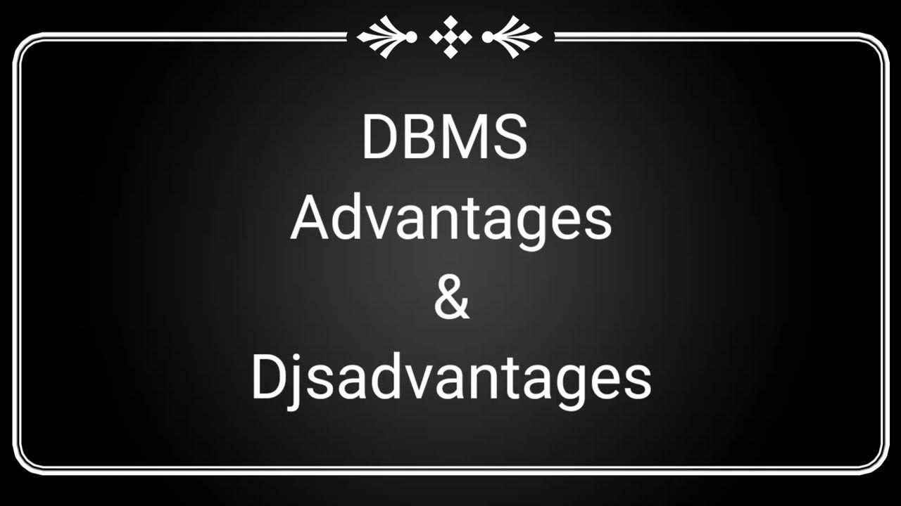 what-is-dbms-and-it-s-advantages-and-disadvantage-in-easy-way-youtube