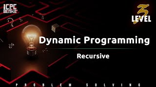 Dynamic Programming (Recursive) | Level 3