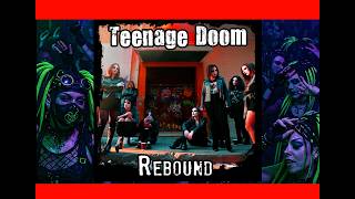 Download lagu Teenage Doom - 'Rebound' video wLyrics. Europe's great dark gothic post-punk underground club. RIP