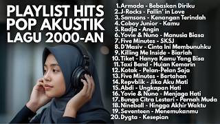 akustik Lagu 2000an Band Pop Indonesia Hits U0026 Nostalgia  Playlist  Album Akustik Pagi Hari